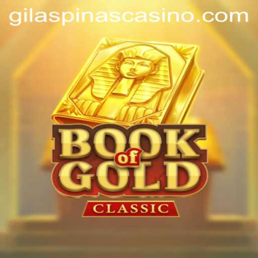 Exploring the World of BookOfGoldClassic and Its Cultural Connection to GILASPINAS